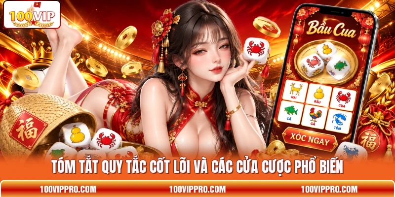 Tóm tắt quy tắc cốt lõi và các cửa cược phổ biến Tóm tắt quy tắc cốt lõi và các cửa cược phổ biến